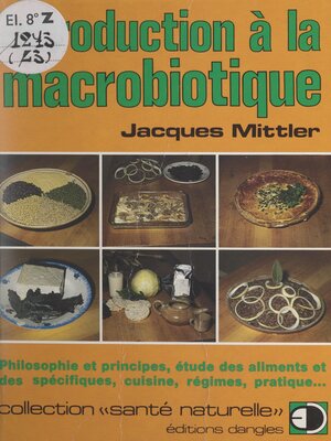 cover image of Introduction à la macrobiotique
